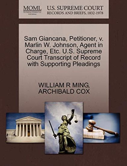 Sam Giancana, Petitioner, V. Marlin W. Johnson, Agent in Charge, Etc. U.S. Supreme Court Transcript of Record with Supporting Pleadings