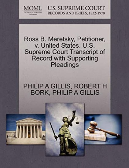 Ross B. Meretsky, Petitioner, V. United States. U.S. Supreme Court Transcript of Record with Supporting Pleadings