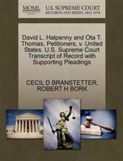 David L. Halpenny and Ota T. Thomas, Petitioners, V. United States. U.S. Supreme Court Transcript of Record with Supporting Pleadings