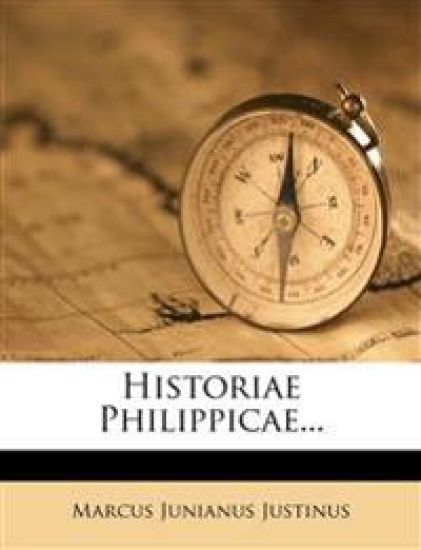 Historiae Philippicae...