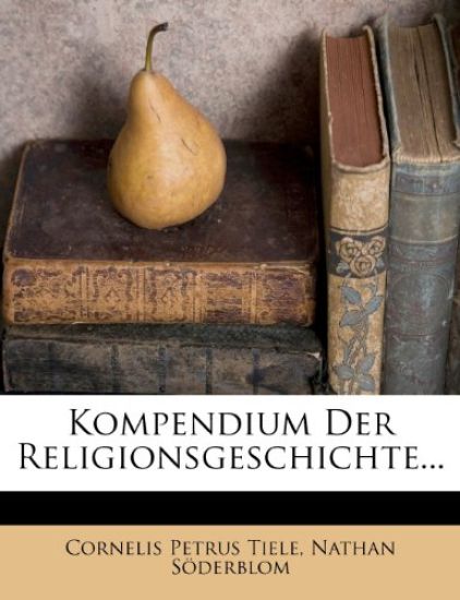 Kompendium Der Religionsgeschichte...