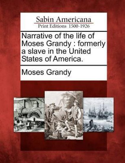 Narrative of the Life of Moses Grandy