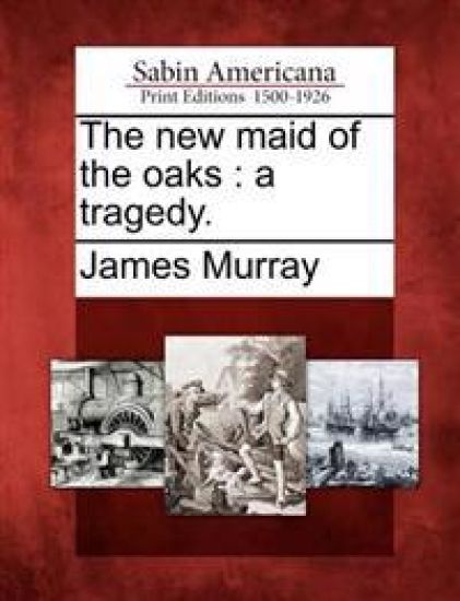 The New Maid of the Oaks
