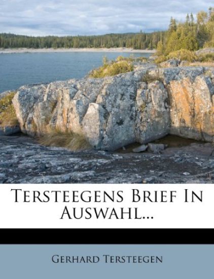 Tersteegens Brief in Auswahl...