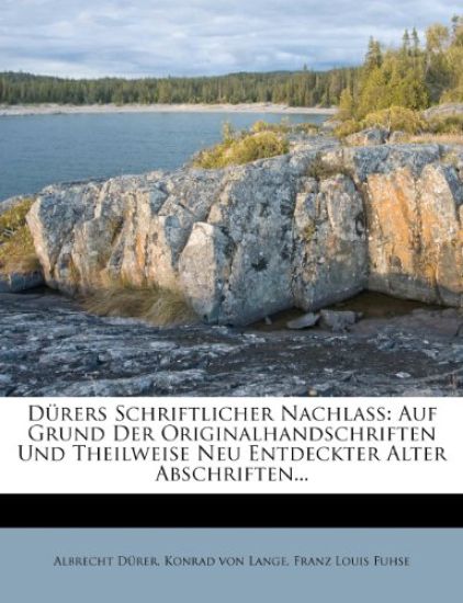 Durers Schriftlicher Nachlass