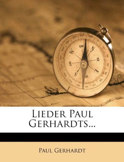 Lieder Paul Gerhardts Mit Bildern Von Rudolf Schafer.