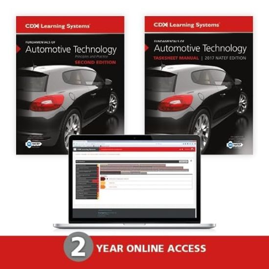 Fundamentals of Automotive Technology, Second Edition, 2017 NATEF Tasksheet Manual and 2 Year Access to Fundamentals of Automotive Technology ONLINE.