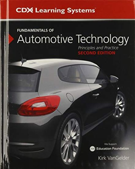Fundamentals of Automotive Technology, Second Edition and Student Workbook