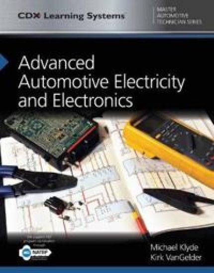 Advanced Automotive Electricity and Electronics with 1 Year Access to Advanced Automotive Electricity and Electronics ONLINE