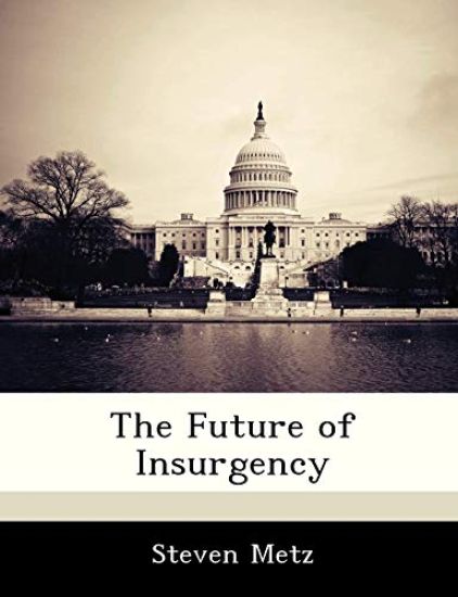 The Future of Insurgency