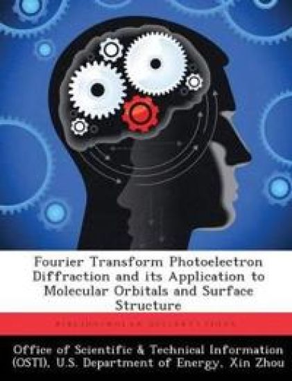 Fourier Transform Photoelectron Diffraction and its Application to Molecular Orbitals and Surface Structure