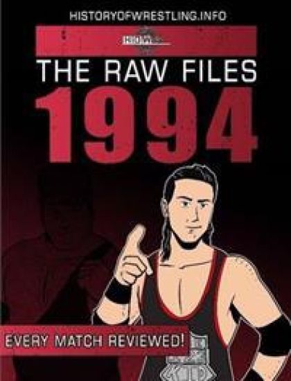 The Raw Files: 1994