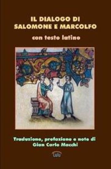Il Dialogo Di Salomone e Marcolfo