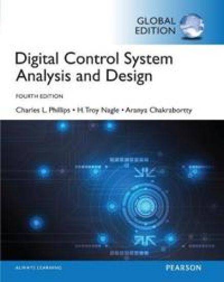 Digital Control System AnalysisDesign, Global Edition