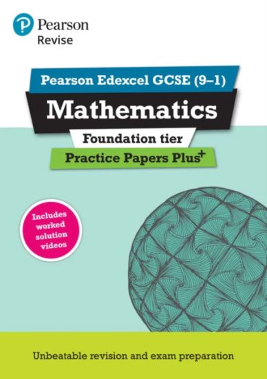 Pearson REVISE Edexcel GCSE Maths (Foundation): Practice Papers Plus - for 2025, 2026 exams