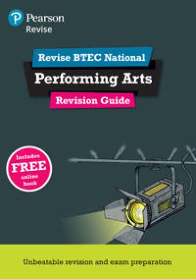 Pearson REVISE BTEC National Performing Arts Revision Guide inc online edition - for 2025 exams