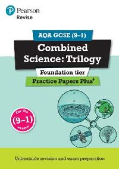 Pearson REVISE AQA GCSE Combined Science Foundation Practice Papers Plus - for 2025, 2026 exams