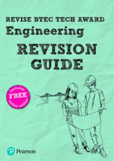 Pearson REVISE BTEC Tech Award Engineering Revision Guide inc online edition - for 2025 and 2026 exams