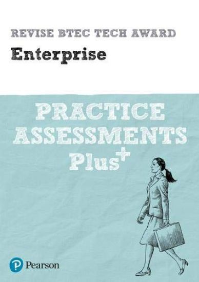 Pearson REVISE BTEC Tech Award Enterprise Practice Assessments Plus - 2023, 2024 exams