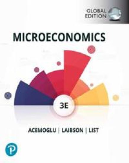 Microeconomics, Global Edition + MyLab Economic with Pearson eText (Package)
