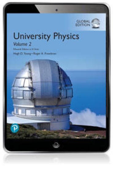 University Physics, Volume 2 (Chapters 21-37), Global Edition