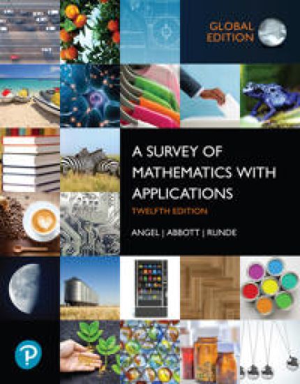 A Survey of Mathematics with Applications, Global Edition plus MyLab Math with Pearson eText (Standard Bundle)