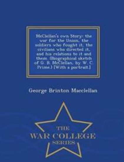 McClellan's own Story