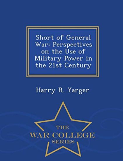 Short of General War