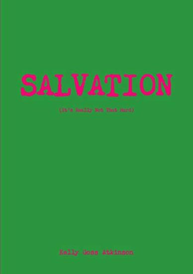 Salvation (It's Really Not That Hard)