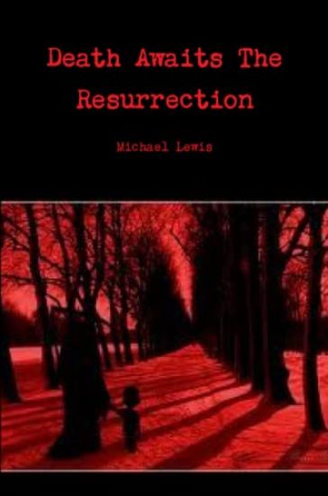 Death Awaits The Resurrection