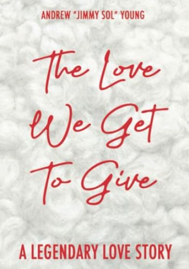The Love We Get To Give