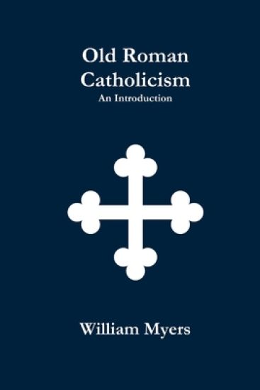 Old Roman Catholicism