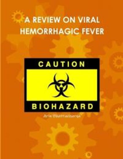A Review on Viral Hemorrhagic Fever