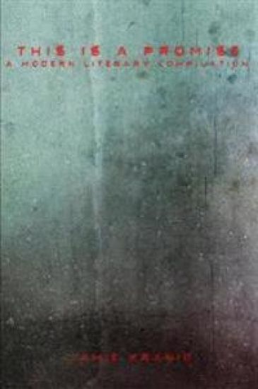 This Is A Promise - A Modern Literary Compilation