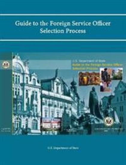 Guide to the Foreign Service Officer Selection Process