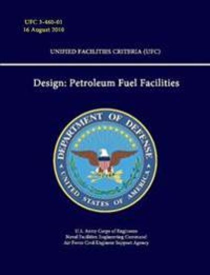 Design: Petroleum Fuel Facilities - Unified Facilities Criteria (Ufc)