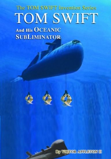 4-Tom Swift and the Oceanic SubLiminator (HB)