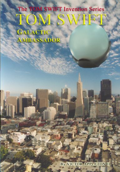 6-Tom Swift: Galactic Ambassador (HB)
