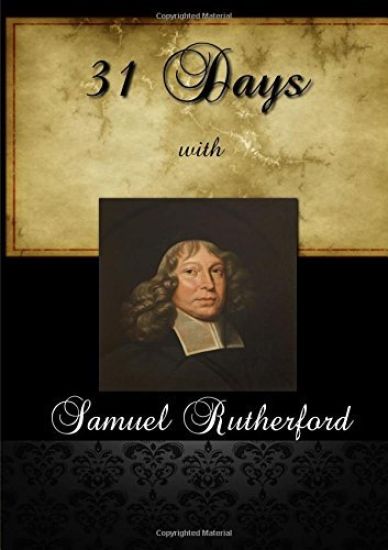 31 Days with Samuel Rutherford