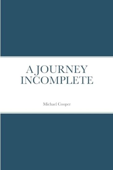 A Journey Incompletee