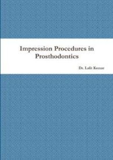 Impression Procedures in Prosthodontics