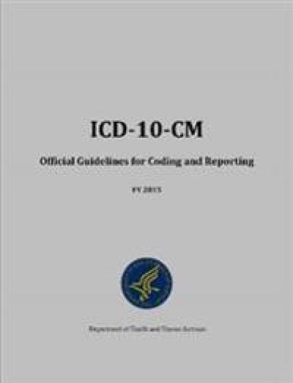ICD-10-Cm Official Guidelines for Coding and Reporting - Fy 2015