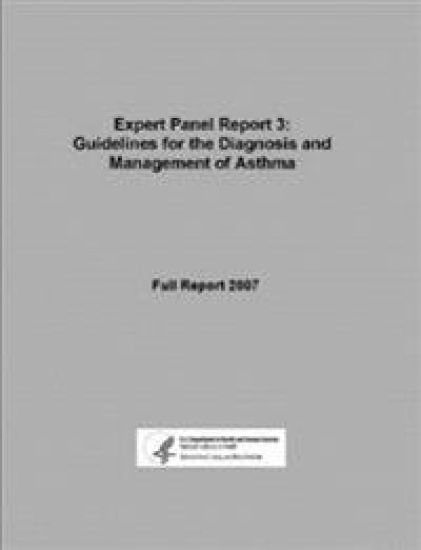 Expert Panel Report 3: Guidelines for the Diagnosis and Management of Asthma - Full Report 2007