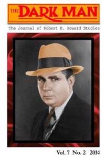 The Dark Man: the Journal of Robert E. Howard Studies
