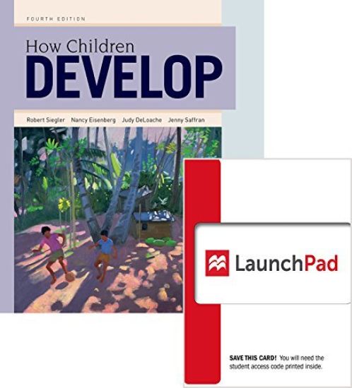Loose-Leaf Version of How Children Develop 4e & Launchpad (Six Month Access) [With Access Code]