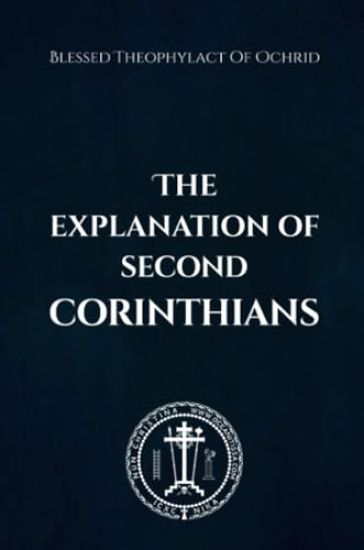 The Explanation of Second Corinthians