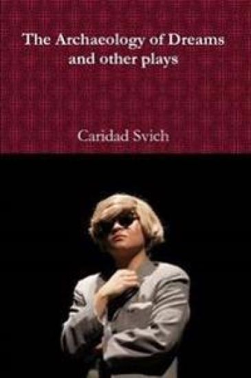 The Archaeology of Dreams and Other Plays