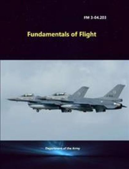 Fundamentals of Flight (Fm 3-04.203)