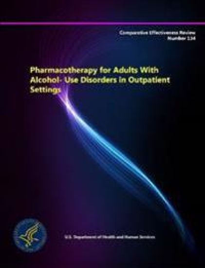 Pharmacotherapy for Adults with Alcohol-Use Disorders in Outpatient Settings - Comparative Effectiveness Review (Number 134)