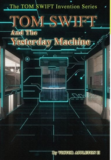 15-Tom Swift and the Yesterday Machine (Hb)